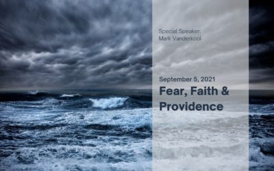 Fear, Faith & Providence