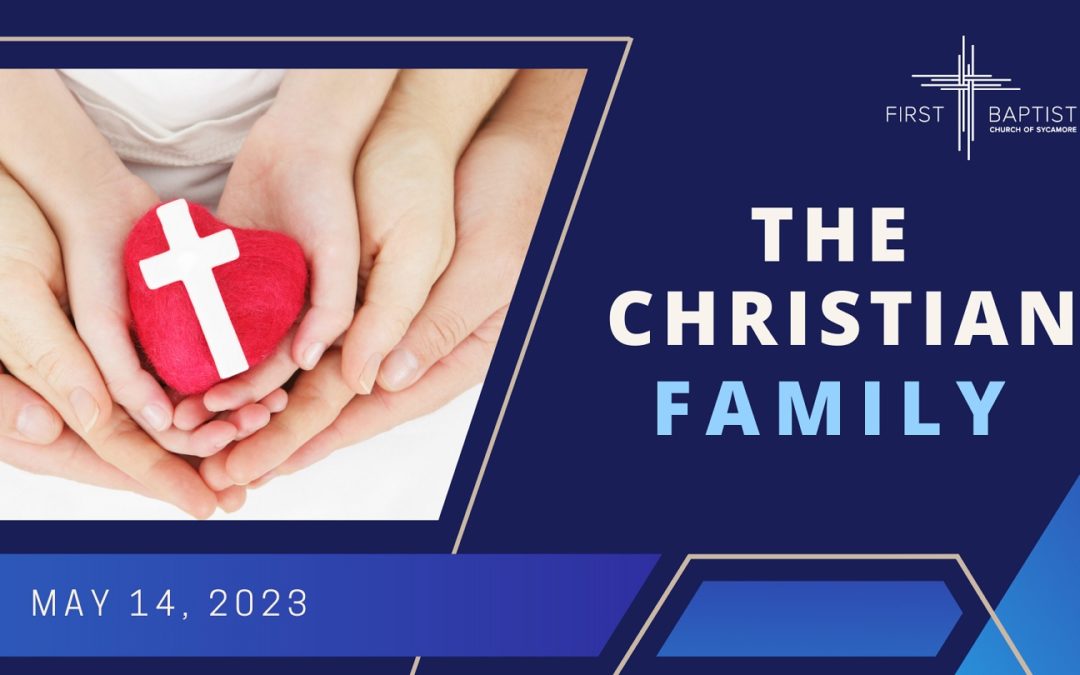 The Christian Family – part 1