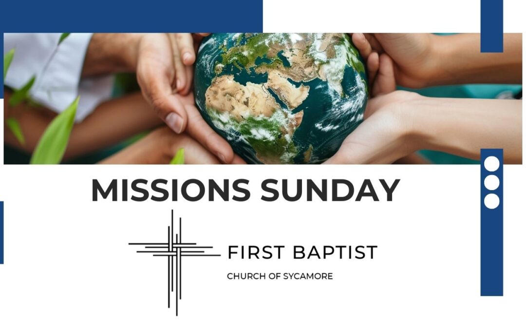 Missions Sunday – Feb 15, 2026